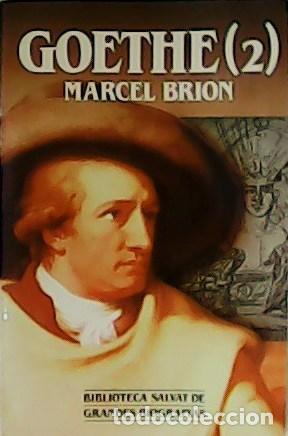 Libros: BRION, Marcel.- - Goethe. Tomos I-II. - Foto 1