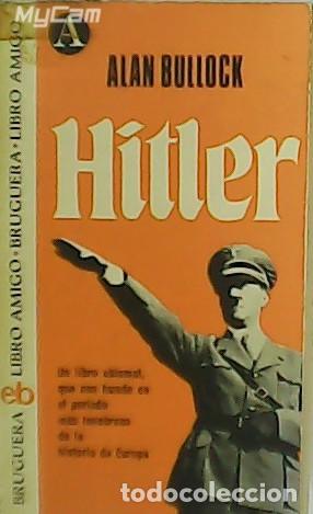 Libros: BULLOCK, Alan.- - Hitler. - Foto 1