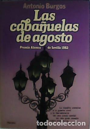 B&uuml;cher: BURGOS, Anonio.- - Las caba&ntilde;uelas de agosto. Cr&oacute;nicas de don Guido 1.
