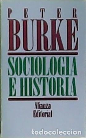 Libros: BURKE, Peter.- - Sociolog&iacute;a e historia. - Foto 1