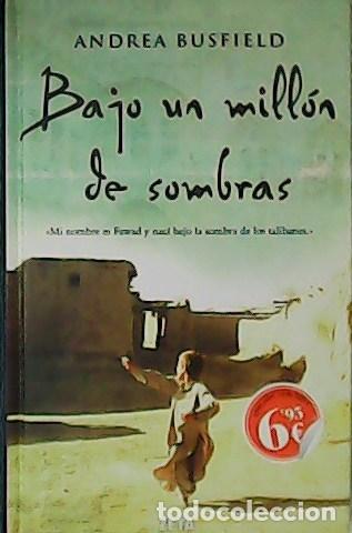 books: BUSFIELD, Andrea.- - Bajo un mill&oacute;n de sombras.