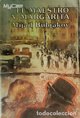 Libros: BULGAKOV, Mijail.- - El maestro y Margarita. Pr&oacute;logo de Justo E. Vasco. - Foto 1