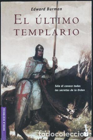 Libros: BURMAN, Edward.- - El &uacute;ltimo templario. - Foto 1
