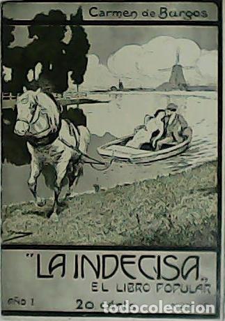 B&uuml;cher: BURGOS, Carmen de.- - La indecisa.