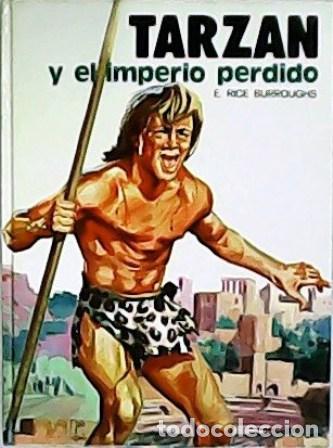 Libros: BURROUGHS, E. Rice.- - Tarz&aacute;n y el imperio perdido. - Foto 1