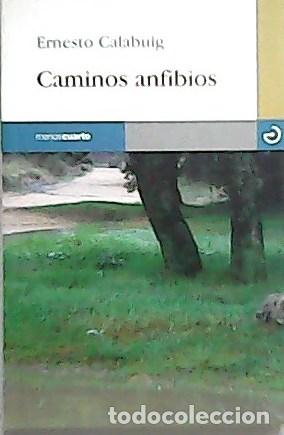 Libros: CALABUIG, Ernesto.- - Caminos anfibios. - Foto 1