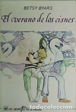 Libros: BYARS, Betsy.- - El verano de los cisnes. - Foto 1