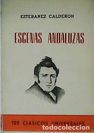 Libros: CALDER&Oacute;N, Est&eacute;banez.- - Escenas andaluzas. - Foto 1