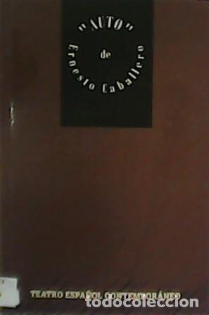 Libros: CABALLERO, Ernesto.- - Auto. Teatro. - Foto 1