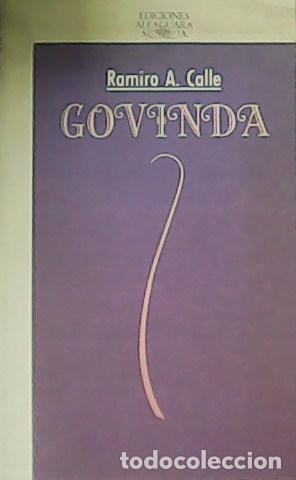 Libros: CALLE, Ramiro A.- - Govinda. El hermano espiritual de Siddharta. - Foto 1