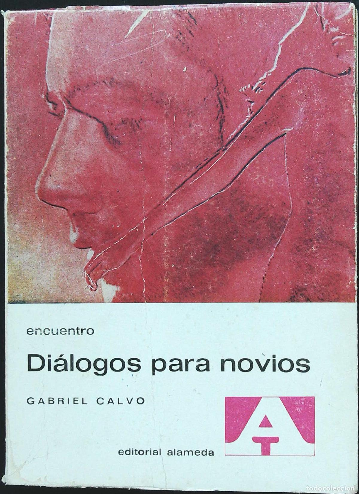 Libros: CALVO, Gabriel.- - Encuentro Di&aacute;logos para novios. - Foto 1