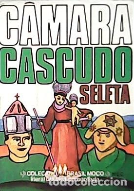 Libros: Camara CASCUDO, Lu&iacute;s da.- - Seleta. - Foto 1