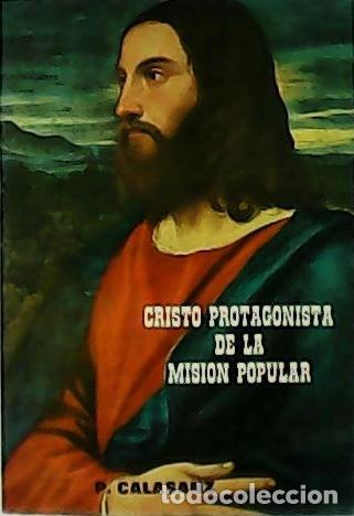 Libros: CALASANZ, P.- - Cristo, protagonista de la Misi&oacute;n Popular. - Foto 1