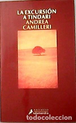 Libros: CAMILLERI, Andrea.- - La excursi&oacute;n a Tinadari. - Foto 1