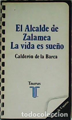 Libros: CALDER&Oacute;N DE LA BARCA.- - El Alcalde de Zalamea. La vida es sue&ntilde;o. - Foto 1