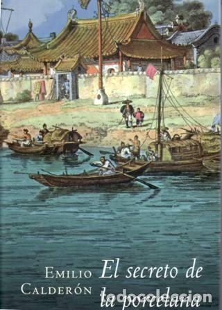 Libros: CALDER&Oacute;N, Emilio.- - El secreto de la porcelana. - Foto 1