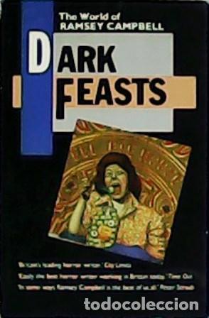 Libros: CAMPBELL, Ramsey.- - Dark feasts. - Foto 1