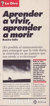Libros: CALLE, Ramiro.- - Aprender a vivir, aprender a morir. - Foto 1