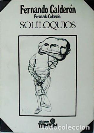 Libros: CALDER&Oacute;N, Fernando.- - Soliloquios. - Foto 1
