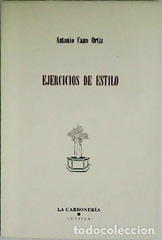 Libros: CANO ORTIZ, Antonio.- - Ejercicios de estilo. - Foto 1