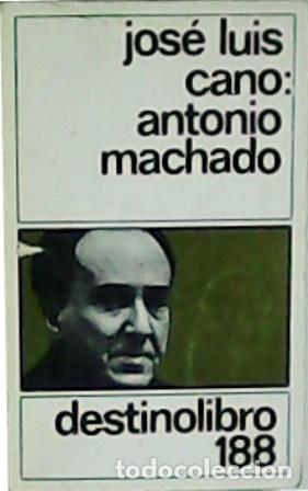 Libros: CANO, Jose Luis.- - Antonio Machado. - Foto 1