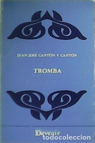 Libros: CANT&Oacute;N Y CANT&Oacute;N, Juan Jos&eacute;.- - Tromba. - Foto 1