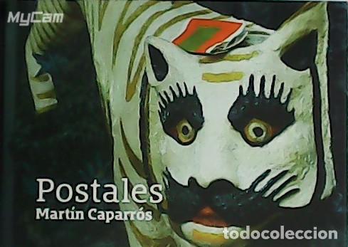 Libros: CAPARR&Oacute;S, Mart&iacute;n.- - Postales. - Foto 1