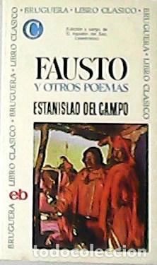 Libros: CAMPO, Estanislao del.- - Fausto y otros poemas. - Foto 1