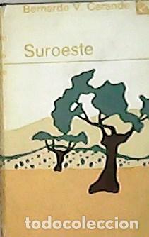 Libros: CARANDE, Bernardo V.- - Suroeste. - Foto 1