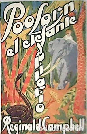 Libros: CAMPBELL, Reginald.- - Poo Lorn el elefante solitario. - Foto 1