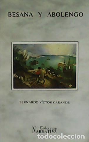 Libros: CARANDE, Bernardo V&iacute;ctor.- - Besana y Abolengo. - Foto 1