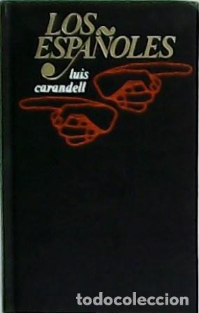 Libros: CARANDELL, Luis.- - Los espa&ntilde;oles. - Foto 1