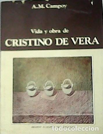 Libros: CAMPOY ALIAS, Antonio Manuel.- - Vida y Obra de Cristino de Vera, - Foto 1