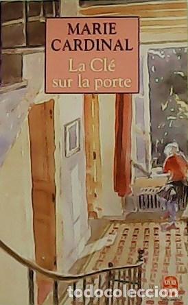 Libros: CARDINAL, Marie.- - La Cl&eacute; sur la porte. - Foto 1