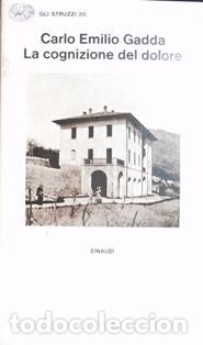 Libros: Carlo Emilio Gadda, - LA COGNIZIONE DEL DOLORE. - Foto 1