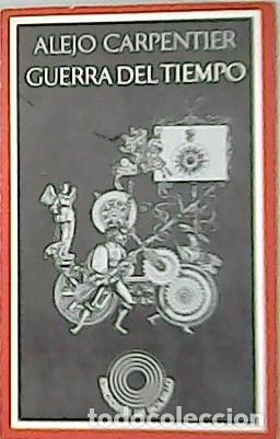 Libros: CARPENTIERE, Alejo.- - Guerra del tiempo. - Foto 1