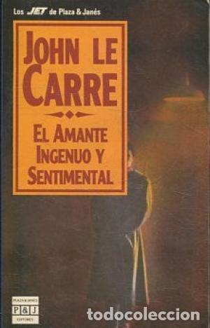 Libros: CARRE, John le.- - El amante ingenuo y sentimental. - Foto 1