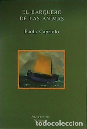 Libros: CAPRIOLO, Paola.- - El barquero de las &aacute;nimas. - Foto 1