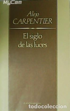 Libros: CARPENTIER, Alejo.- - El siglo de las luces. - Foto 1