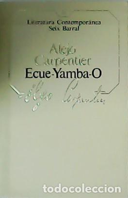 Libros: CARPENTIER, Alejo.- - &Eacute;cue-Yamba-&Oacute;. - Foto 1