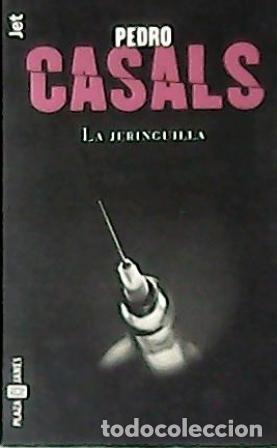 Libros: CASALS, Pedro.- - La Jeringuilla. Novela. - Foto 1