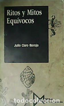 Libros: CARO BAROJA, Julio.- - Ritos y mitos equ&iacute;vocos. - Foto 1