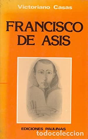 Libros: CASAS, Victoriano.- - Francisco de As&iacute;s. - Foto 1