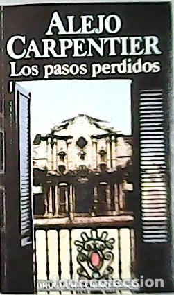 Libros: CARPENTIER, Alejo.- - Los pasos perdidas. - Foto 1