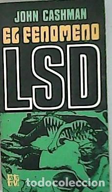 Libros: CASHMAN, John.- - El Fen&oacute;meno LSD. - Foto 1