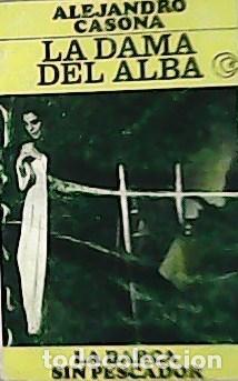 Libros: CASONA, Alejandro.- - La Dama del Alba. La barca sin pescador. - Foto 1