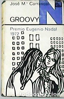 Libros: Carrascal, Jos&eacute; M&ordf;.- - Groovy. - Foto 1