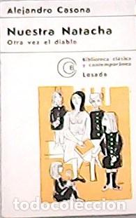 Libros: CASONA, Alejandro.- - Nuestra Natasha . Otra vez el diablo. - Foto 1