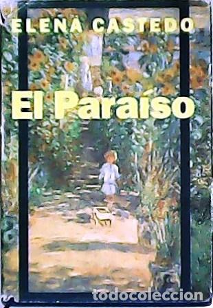 Libros: CASTEDO, Elena.- - El Para&iacute;so. - Foto 1