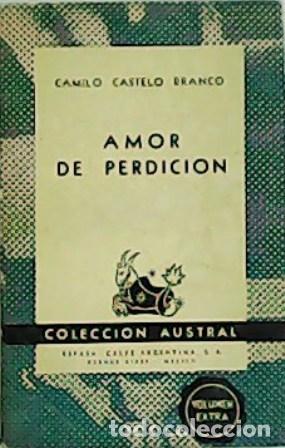 Libros: CASTELO BLANCO, Camilo.- - Amor de perdici&oacute;n. - Foto 1